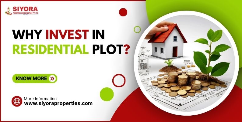 Why Invest in Residential Plot?